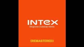 Zizack - Intex Ringtone Dubstep Remix(Remastered)