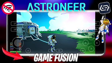 ASTRONEER Mobile Gameplay - Running on GameFusion Emulator (Android Offline)