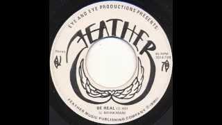 Feather - Be Real