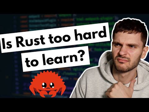 Is Rust too hard to learn?