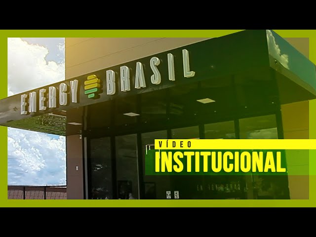 Energy Brasil  Vídeo Institucional 