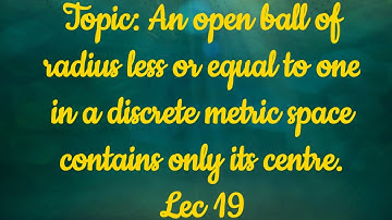 An open ball of radius less or equal to one....|Lec19|Urdu|hindi   #bscmath #metricspace