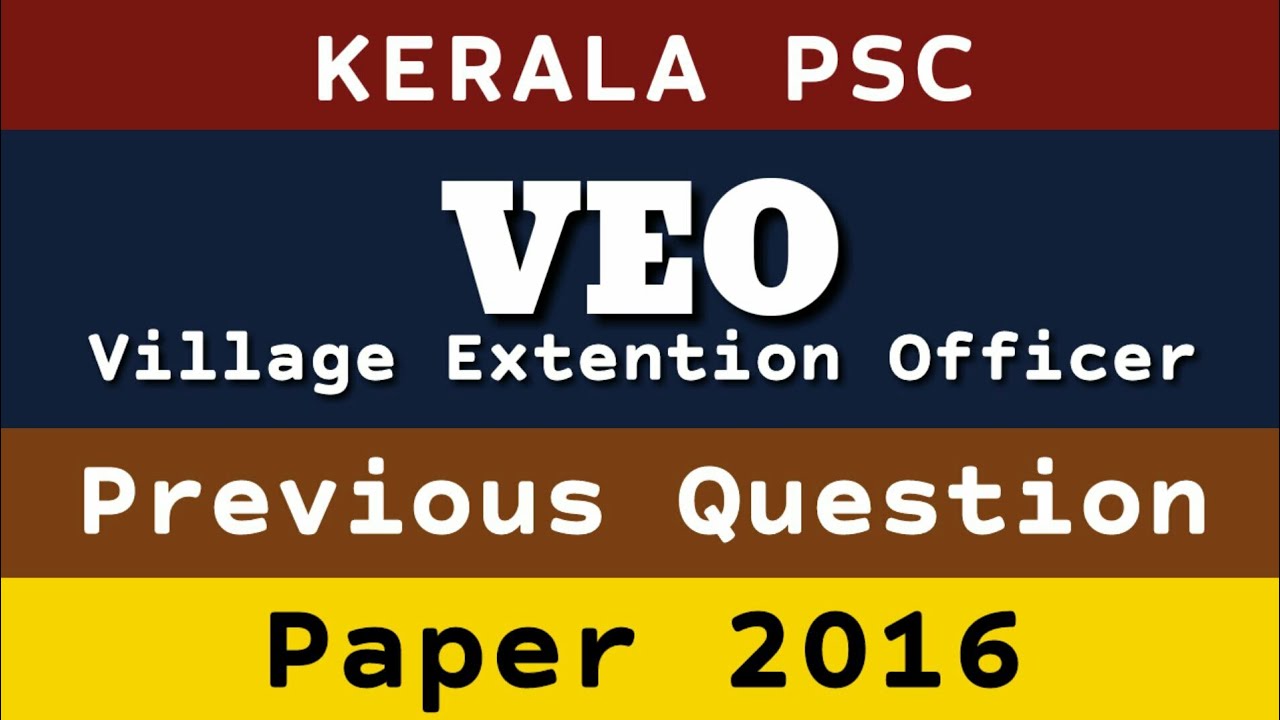 Kerala PSC VEO (Village Extension Officer) Previous Question Paper 2016