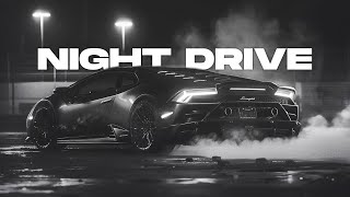 ERS, NORTKASH, HAYASA G - Night Drive ● Selected Session 2024