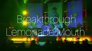 Lemonade Mouth - Breakthrough (lyrics)