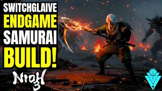 Nioh 3 S TIER Endgame Switchglaive Samurai Build Guide! Nioh 3 Best Endgame Guide