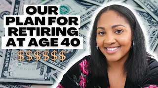 PURSUING FIRE: Episode 1: WHY WE WANT TO RETIRE IN 10 YEARS @ AGE 40 & PURSUE FINANCIAL INDEPENDENCE