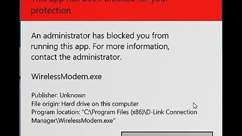 The app has been blocked for your protection dlink dongle in your pc or laptop