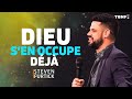 Steven furtick  dieu soccupe dj de ce qui vous proccupe  tbn fr