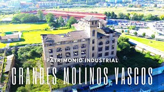 Edificio Grandes Molinos Vascos - Patrimonio Industrial