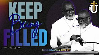 "Keep Being Filled" 5/24/2026