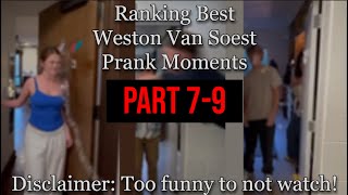 Ranking the Funniest Weston Van Soest Dorm Moments (Parts 7–9 Compilation)