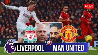 Liverpool vs Manchester United | English Premier League Football - Lineups + Commentary+ Live Scores