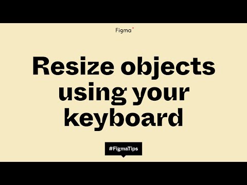 Resize objects using your keyboard