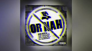 Ty Dolla $ign - Or Nah Ft. Wiz Khalifa & The Weeknd (Sped Up)
