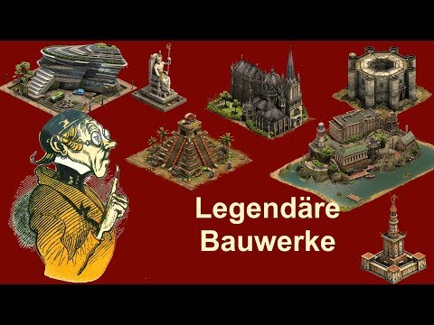 FoETipps: Legendäre Bauwerke in Forge of Empires (deutsch)