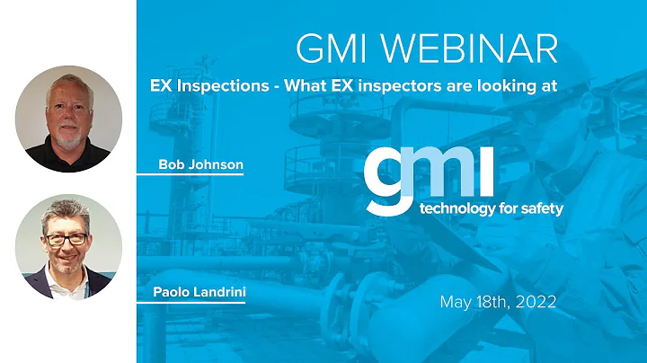 Ex Inspections - Understanding what Ex inspectors are looking at (18-05-2022)
