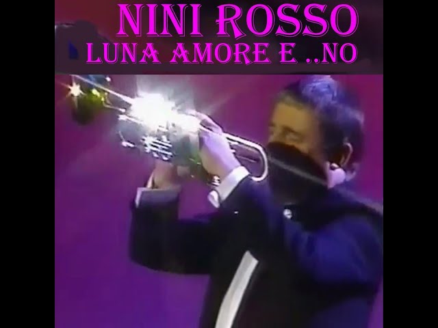 Nini Rosso - Luna Amore E... No