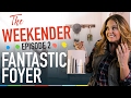 The Weekender: "Fantastic Foyer" (Season 2, Episode 2)