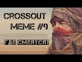 Crossout meme #9