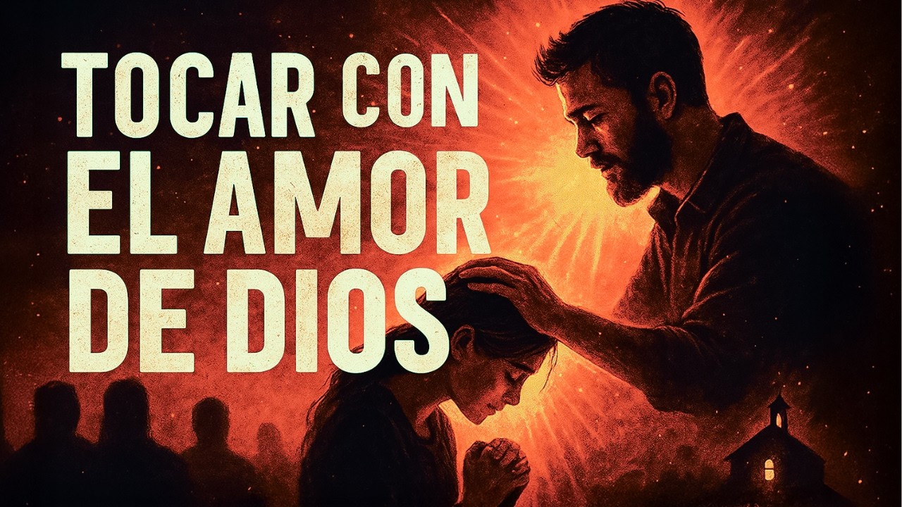 Tocar Con El Amor De Dios | Carlos Rincon