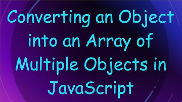 Converting an Object into an Array of Multiple Objects in JavaScript