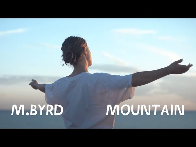 M.byrd - Mountain