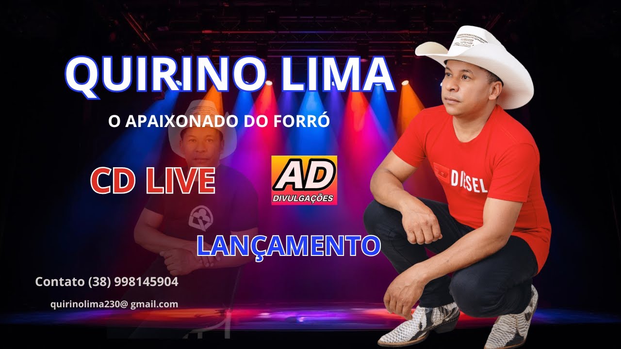 LANÇAMENTO  ATUALIZADO \ NOVO CD  QUIRINO LIMA O APAIXONADO DO FORRÓ/  NO CANAL ANNA ALMEIDA BRITO