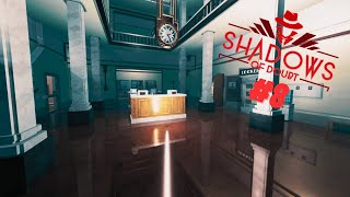 ОТСТАВКА, ФИНАЛЬНАЯ ► Shadows of Doubt #8