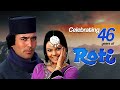 46 Years Of Roti | 90's Super Hit | Celebrations | ‎Rajesh Khanna❤️Mumtaz | Bollywood