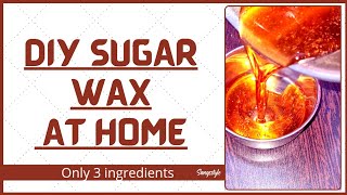 How to make sugar wax at home 😀||#Shorts||Sangsstyle