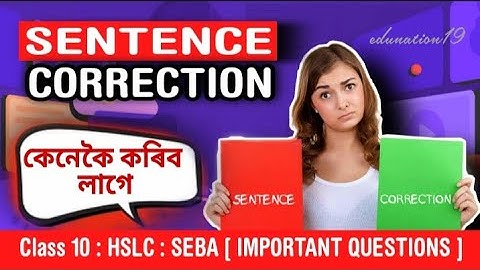 Sentence Correction English Grammar | Sentence Correction for Class 10 HSLC | Error Correction CBSE