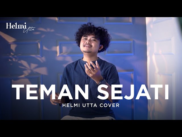 Teman Sejati - Brothers | Helmi Utta Cover class=