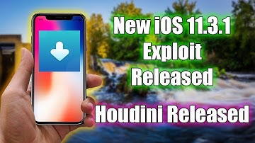 iOS 11.3.1 Empty_List Exploit Released + Houdini Beta 3 R1