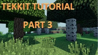 Tekkit Tutorial Episode 3