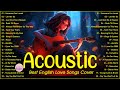 Trending acoustic love songs cover playlist 2024  soft acoustic cover of popular love songs