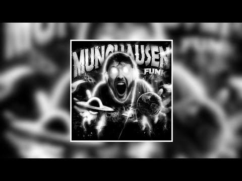 MUNCHAUSEN FUNK ULTRA SLOWED REVERB