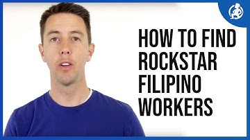 How to Find RockStar Filipino Workers - Course Video 5 - John Jonas