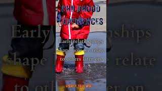 Childhood Experience