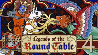 Legends of the Round Table (Final) - Le Morte DArthur