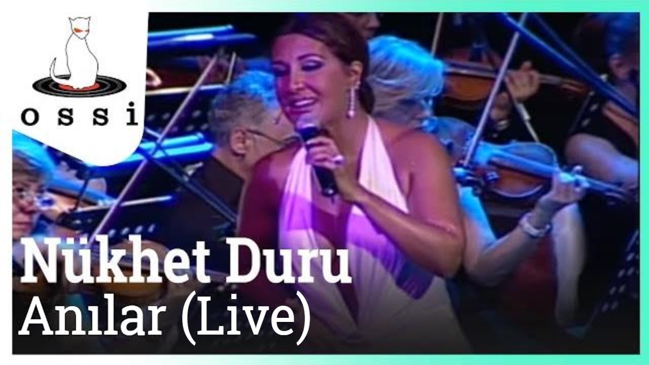 Nükhet Duru - Anılar (Live)