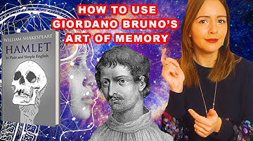 JOHN FLORIO, SHAKESPEARE, AND GIORDANO BRUNO:  THE ART OF MEMORY  | PART 1