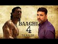 Baaghi 3 (2019) - Teaser Trailer | Tiger Shroff | Akshay Kumar | Kriti Sanon HD Movie Concept