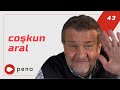 Buyrun Benim 43 - Coşkun Aral Ekşi Sözlük'te