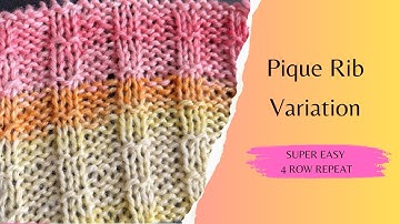 Pique Rib Stitch Variation