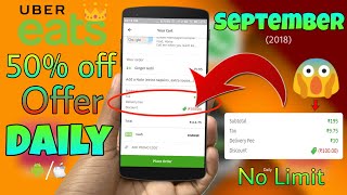 Get 50% off on any food you order on Uber Eats 😱 (How to) - September 2018