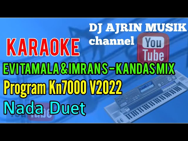 Kandas Remix - Evie tamala  u0026 Imron s [Karaoke] Kn7000 - Duet class=