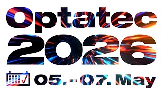 Lets Go For Excellent Optical Technologies - At Optatec 2026