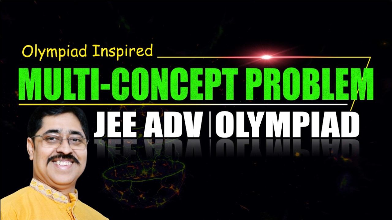 Olympiad inspired problem for JEE ADVANCED by SBT | Challenging ...