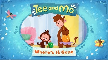 Tee and Mo: Where